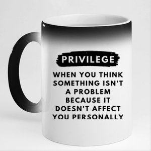 Privilege Explained Civil Rights & Black History Month 11oz Black Color Changing Mug