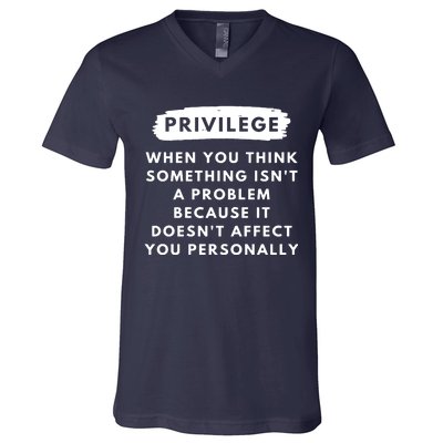 Privilege Explained Civil Rights & Black History Month V-Neck T-Shirt