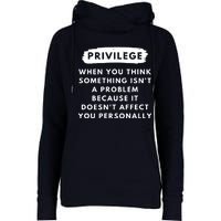 Privilege Explained Civil Rights & Black History Month Womens Funnel Neck Pullover Hood