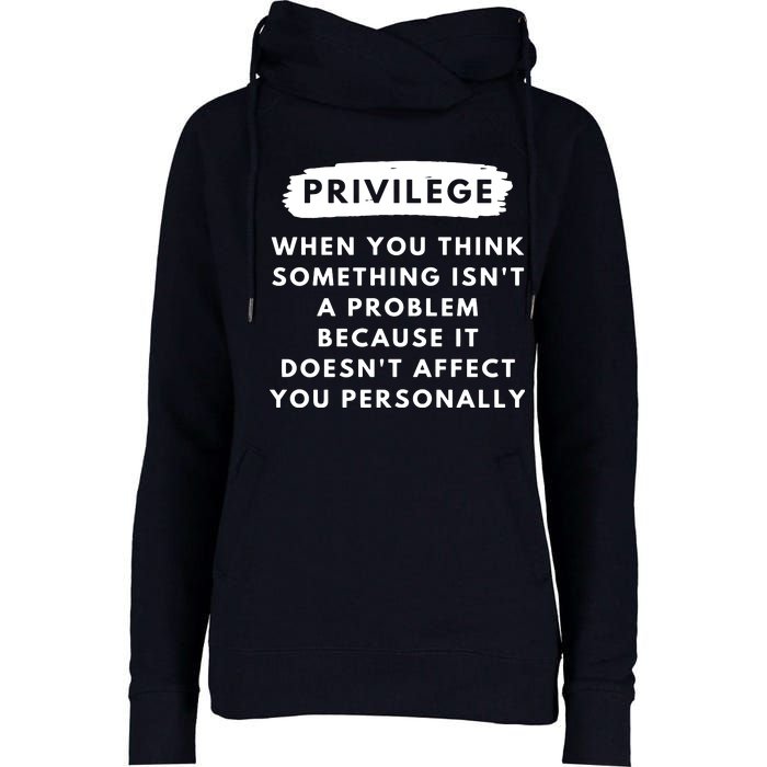 Privilege Explained Civil Rights & Black History Month Womens Funnel Neck Pullover Hood