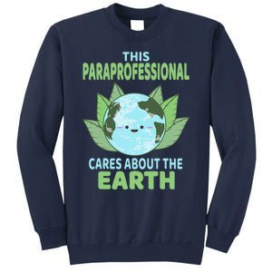 Paraprofessional Earth Day School Classroom Sweatshirt