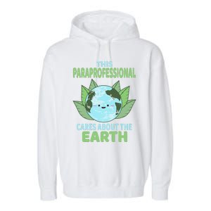 Paraprofessional Earth Day School Classroom Garment-Dyed Fleece Hoodie