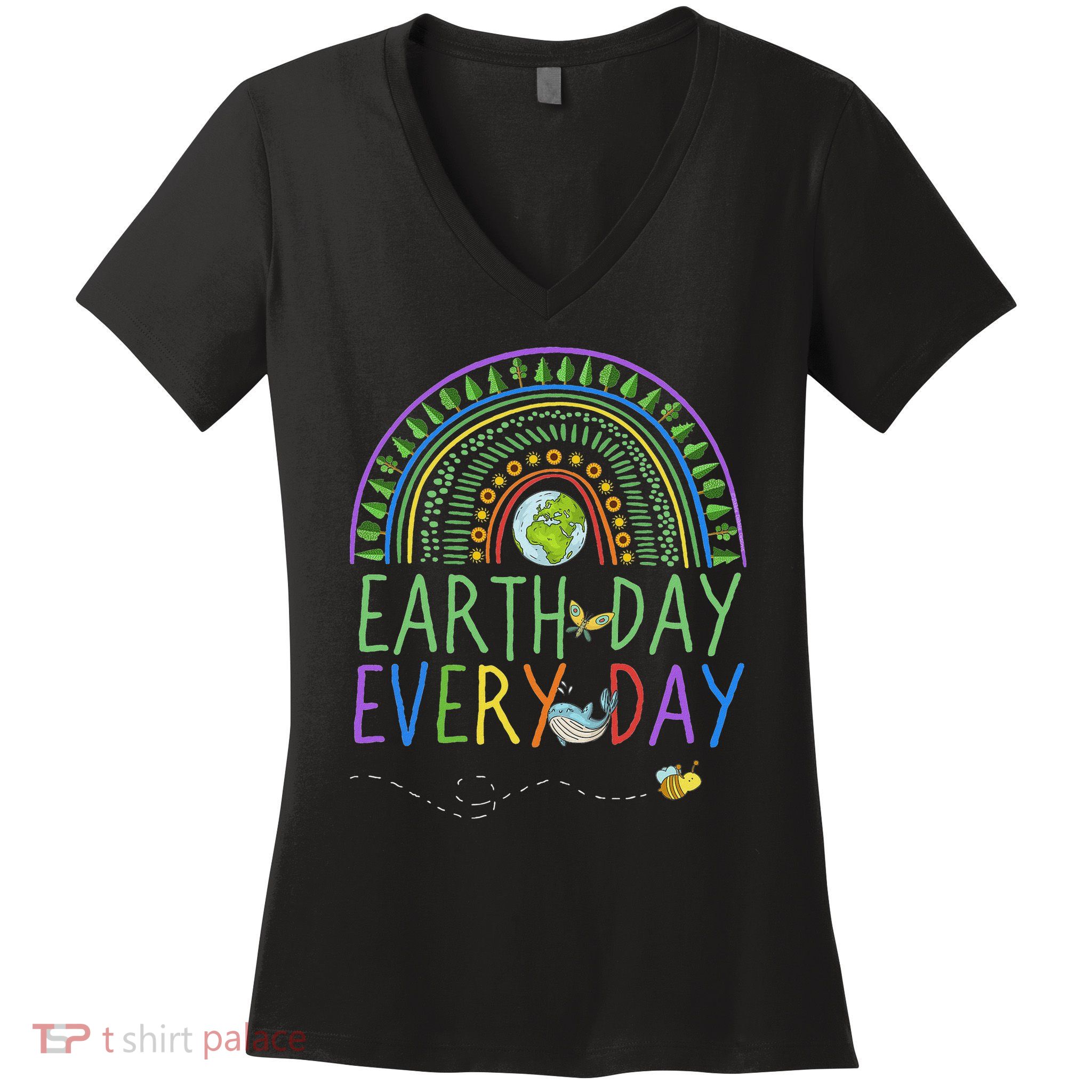 Pretty Earth Day Every Day Rainbow With Trees Earth Day Women's V-Neck T-Shirt