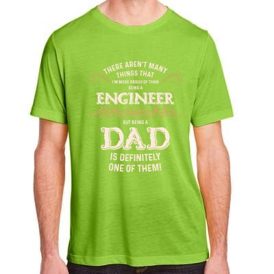 Proud Engineer Dad Gift Adult ChromaSoft Performance T-Shirt