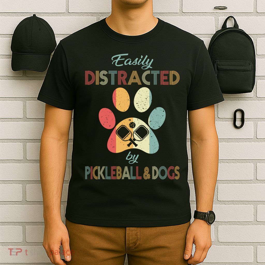 Pickleball Easily Distracted T-Shirt