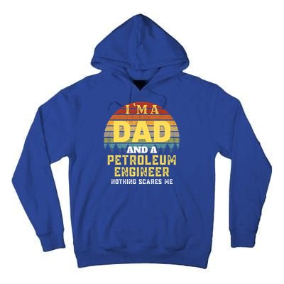 Petroleum Engineer Dad Vintage Gift Tall Hoodie