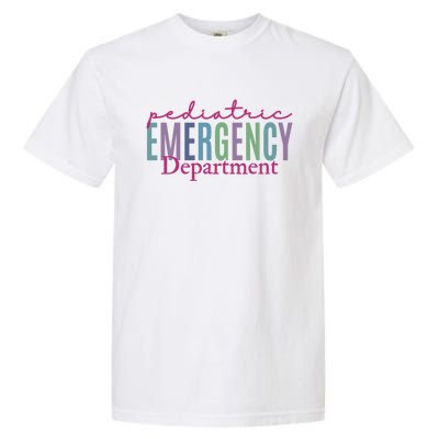 Pediatric Emergency Departt Emergency Room Nurse Meaningful Gift Garment-Dyed Heavyweight T-Shirt