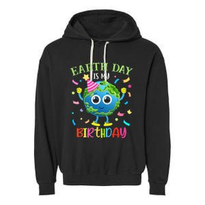 Pro Environment Earth Day is my Birthday Party Garment-Dyed Fleece Hoodie