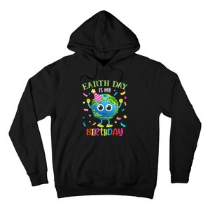 Pro Environment Earth Day is my Birthday Party Hoodie