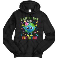 Pro Environment Earth Day is my Birthday Party Tie Dye Hoodie