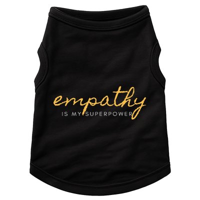 Psychic Empath Empathy Is My Superpower Compassion Chakra Doggie Tank