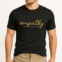 Psychic Empath Empathy Is My Superpower Compassion Chakra Performance Shirt
