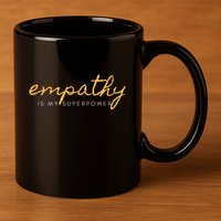Psychic Empath Empathy Is My Superpower Compassion Chakra 11oz C Handle Ceramic Mug