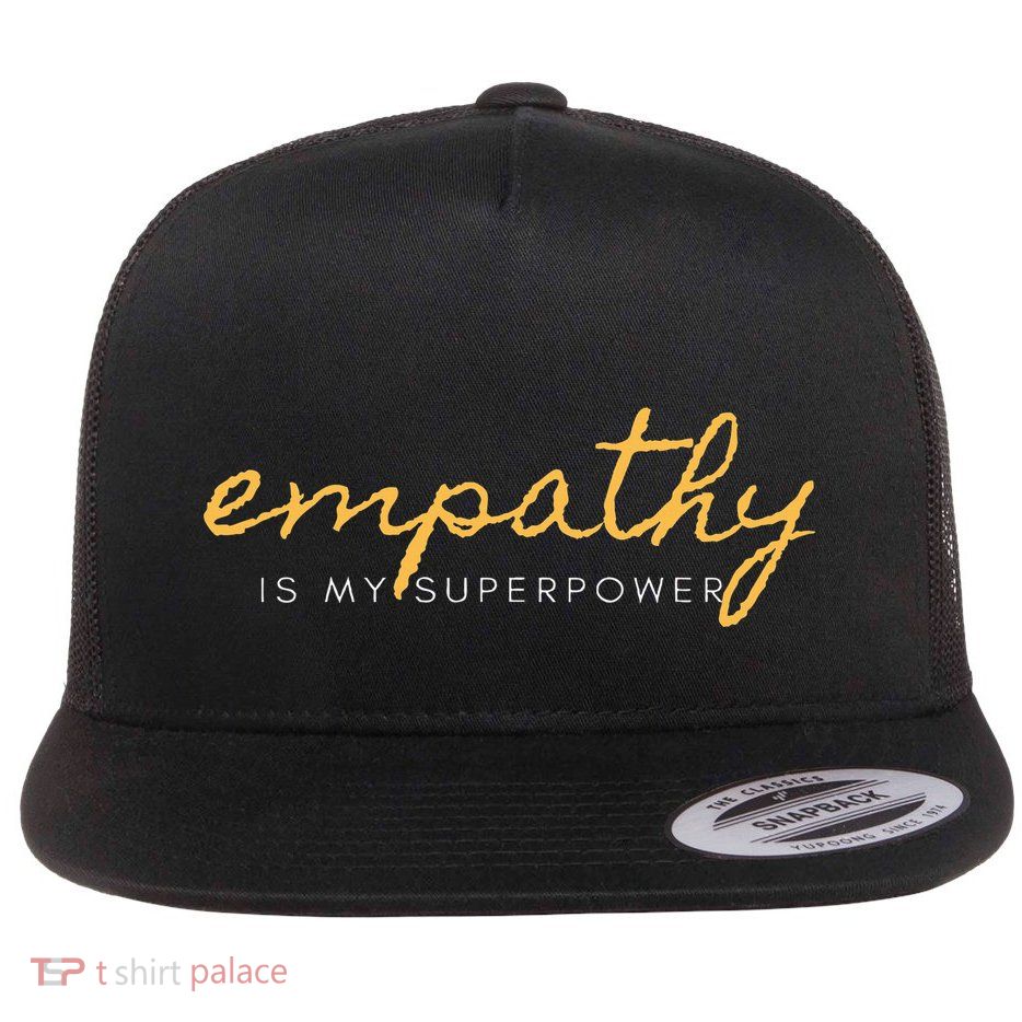 Psychic Empath Empathy Is My Superpower Compassion Chakra Flatbill Hat