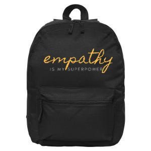 Psychic Empath Empathy Is My Superpower Compassion Chakra 16 in Basic Backpack