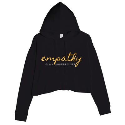 Psychic Empath Empathy Is My Superpower Compassion Chakra Crop Fleece Hoodie