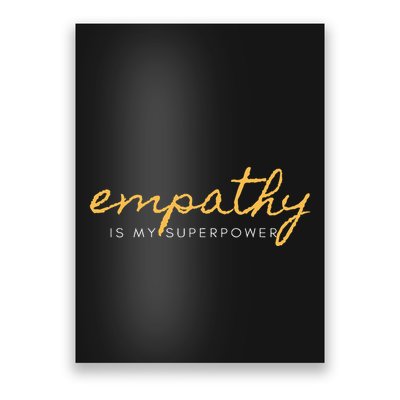 Psychic Empath Empathy Is My Superpower Compassion Chakra Poster