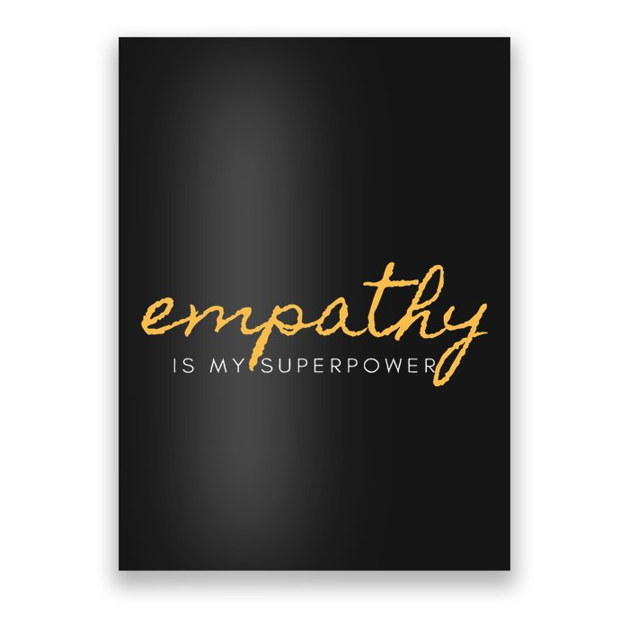 Psychic Empath Empathy Is My Superpower Compassion Chakra Poster