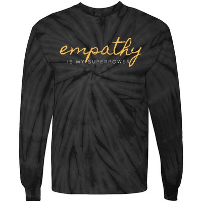 Psychic Empath Empathy Is My Superpower Compassion Chakra Tie-Dye Long Sleeve Shirt