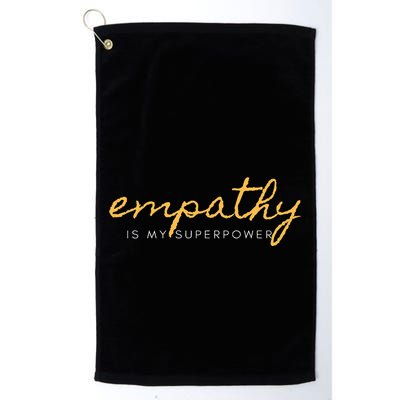 Psychic Empath Empathy Is My Superpower Compassion Chakra Golf Towel