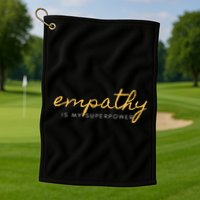 Psychic Empath Empathy Is My Superpower Compassion Chakra Golf Towel