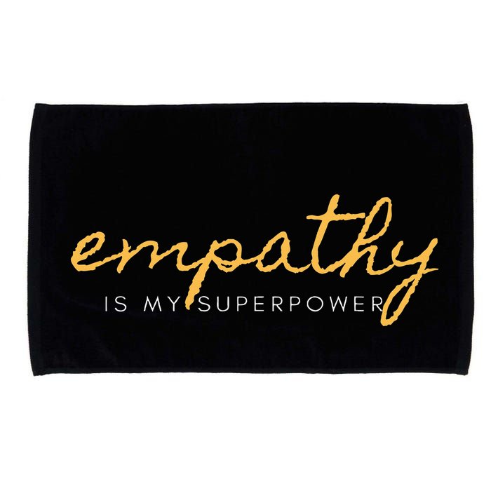 Psychic Empath Empathy Is My Superpower Compassion Chakra Microfiber Hand Towel