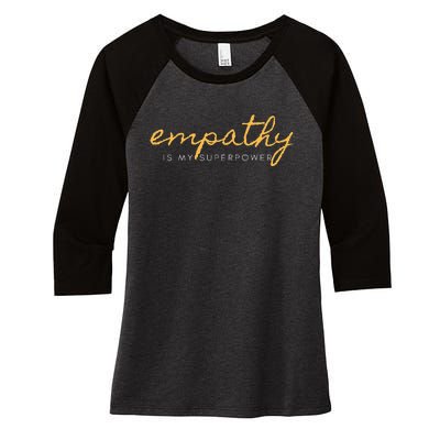 Psychic Empath Empathy Is My Superpower Compassion Chakra Women's Tri-Blend 3/4-Sleeve Raglan Shirt