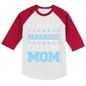 Paramedic Emt Favorite Calls Me Mom Mothers Day Gift Kids Colorblock Raglan Jersey