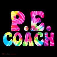 Physical Education Funny P.E Instructor Coach Teacher Gym T-Shirt
