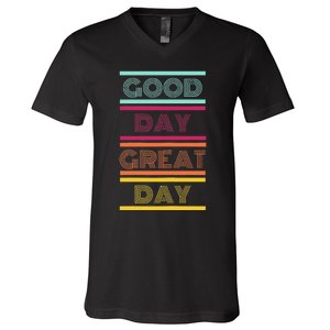 Positive Ethos Good Day Great Day Street and Surf Wear V-Neck T-Shirt