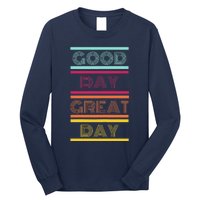 Positive Ethos Good Day Great Day Street and Surf Wear Long Sleeve Shirt