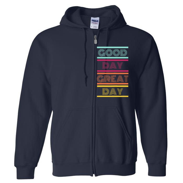 Positive Ethos Good Day Great Day Street and Surf Wear Full Zip Hoodie