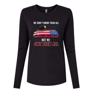 Patriotic Eagle Honor The Fallen Thank Them We Owe Them All Gift Womens Cotton Relaxed Long Sleeve T-Shirt