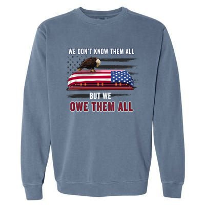 Patriotic Eagle Honor The Fallen Thank Them We Owe Them All Gift Garment-Dyed Sweatshirt