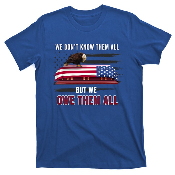 Patriotic Eagle Honor The Fallen Thank Them We Owe Them All Gift T-Shirt