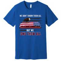 Patriotic Eagle Honor The Fallen Thank Them We Owe Them All Gift Premium T-Shirt