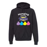 Peeps Easter Hanging With My Peeps Premium Hoodie