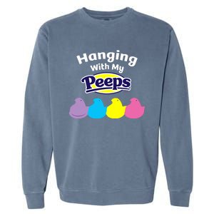 Peeps Easter Hanging With My Peeps Garment-Dyed Sweatshirt