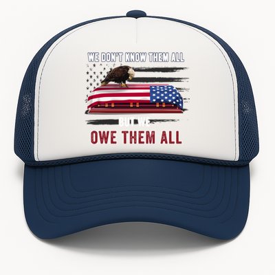 Patriotic Eagle Honor The Fallen Thank Them We Owe Them All Gift Trucker Hat