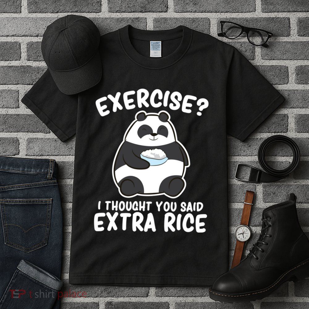 Panda Exercise I Thought You Said Extra Rice Cute Panda Tall T-Shirt