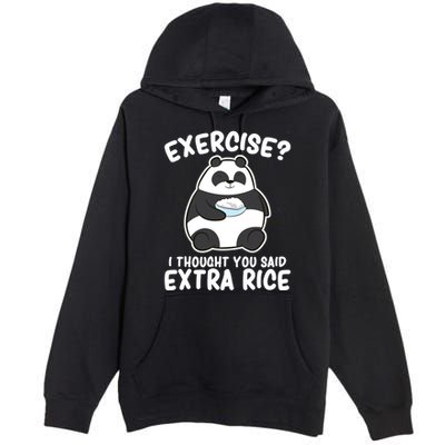 Panda Exercise I Thought You Said Extra Rice Cute Panda Premium Pullover Hoodie