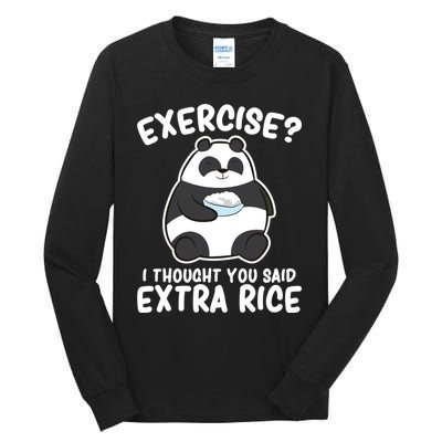 Panda Exercise I Thought You Said Extra Rice Cute Panda Tall Long Sleeve T-Shirt