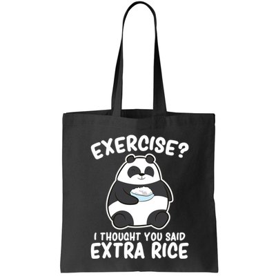 Panda Exercise I Thought You Said Extra Rice Cute Panda Bag