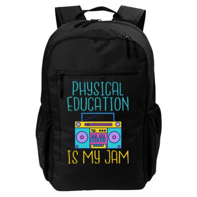 Physical Education Is My Jam Pe Teacher Daily Commute Backpack