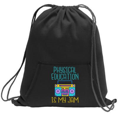 Physical Education Is My Jam Pe Teacher Sweatshirt Cinch Pack Bag