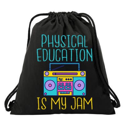 Physical Education Is My Jam Pe Teacher Drawstring Bag