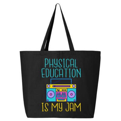 Physical Education Is My Jam Pe Teacher 25L Jumbo Tote