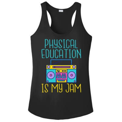 Physical Education Is My Jam Pe Teacher Ladies PosiCharge Competitor Racerback Tank