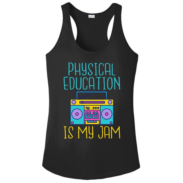 Physical Education Is My Jam Pe Teacher Ladies PosiCharge Competitor Racerback Tank