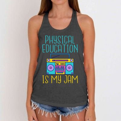 Physical Education Is My Jam Pe Teacher Women's Knotted Racerback Tank